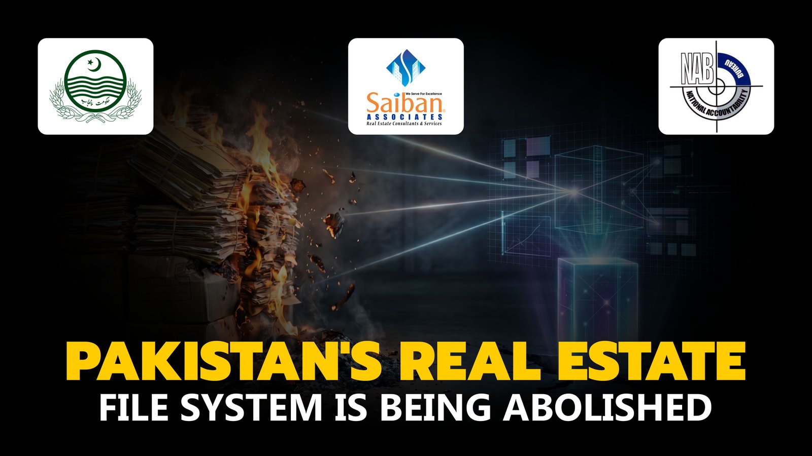 Pakistan's Real Estate File System Is Being Abolished. Here's What Every Property Buyer Needs to Know.