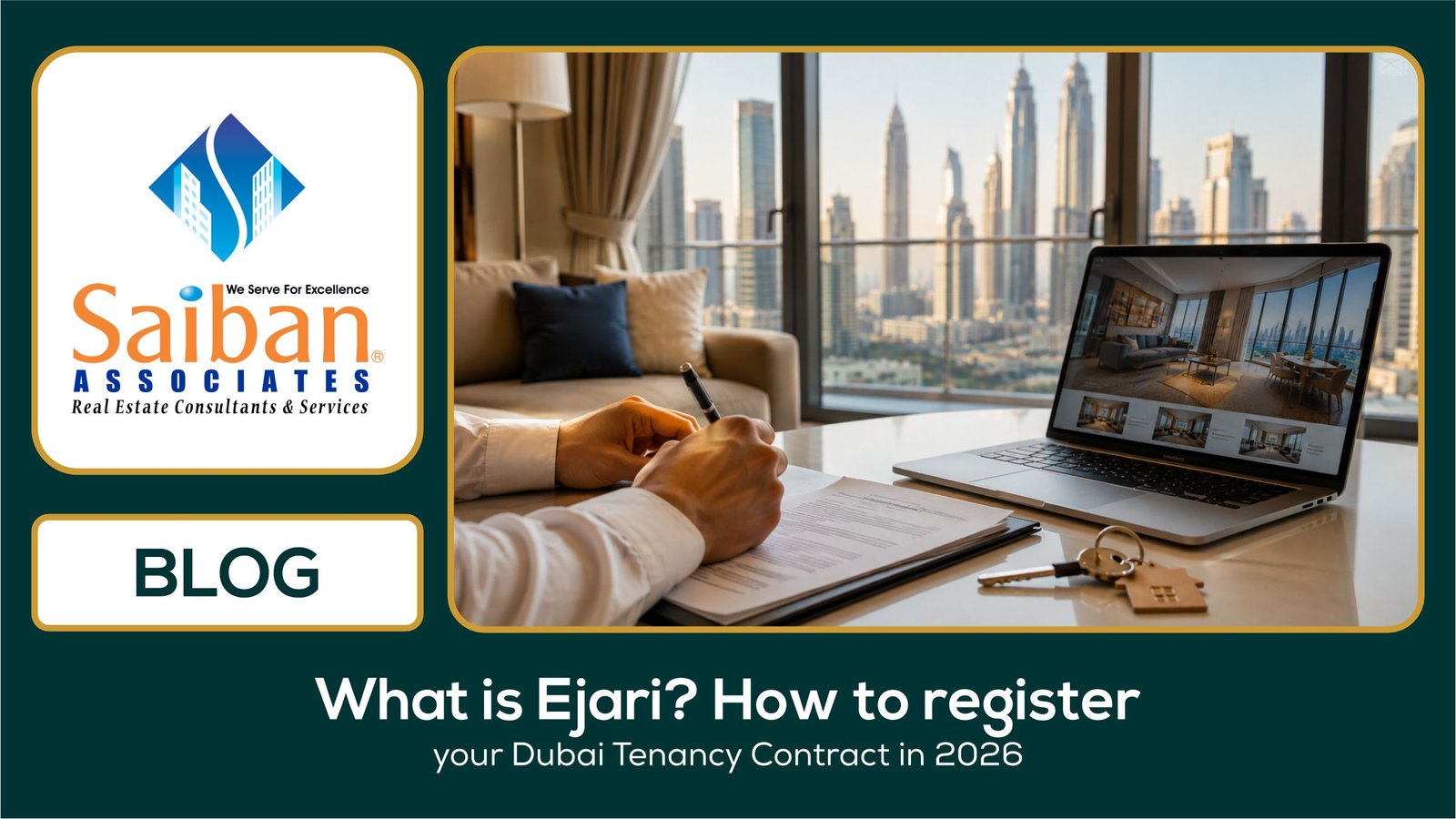 What Is Ejari? Dubai Tenancy Registration Guide 2026