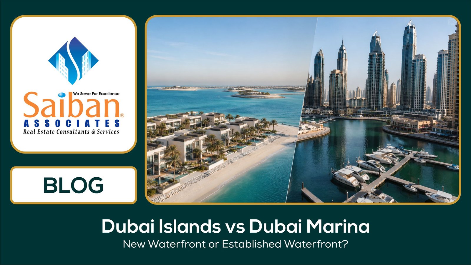 Dubai Islands vs Dubai Marina