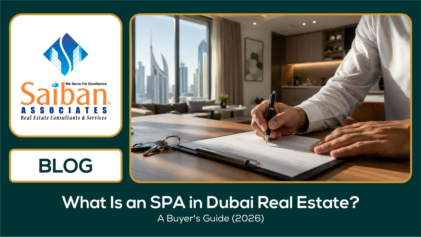What Is an SPA in Dubai Real Estate? A Buyer's Guide (2026)